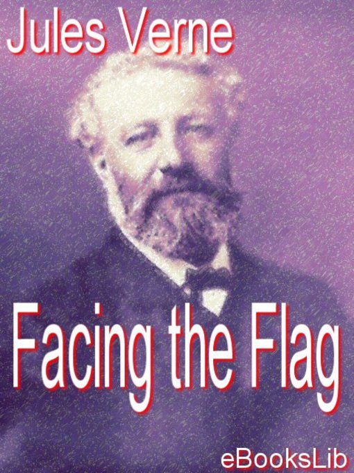 Title details for Facing the Flag by Jules Verne - Available